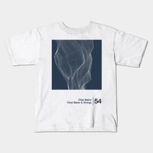 Chet Baker & Strings / Minimalist Graphic Artwork Design Kids T-Shirt